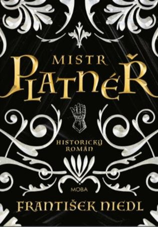 Mistr platnéř - František Niedl