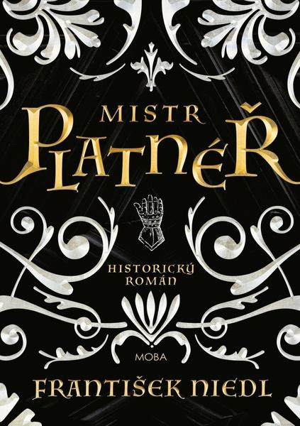 Mistr platnéř - František Niedl