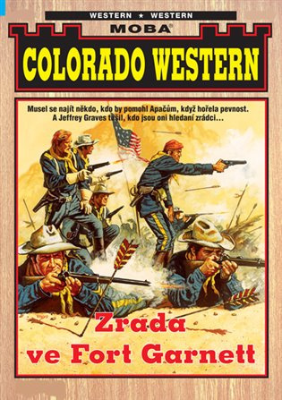 Zrada ve Fort Garnett -  John Kirby