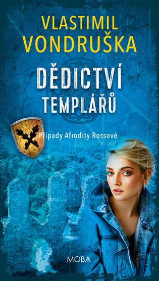 Dědictví templářů -  Vlastimil Vondruška