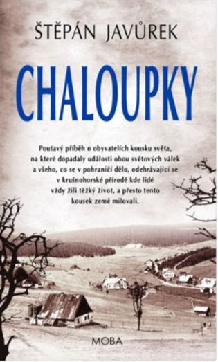 Chaloupky - Štěpán Javůrek