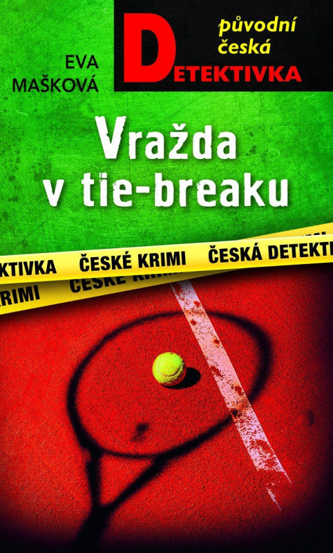 Vražda v tie-breaku - Eva Mašková