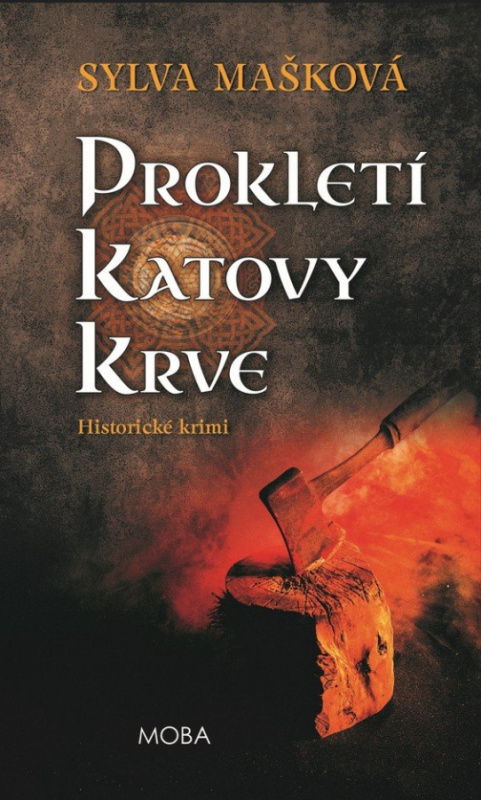 Prokletí katovy krve - Sylva Mašková