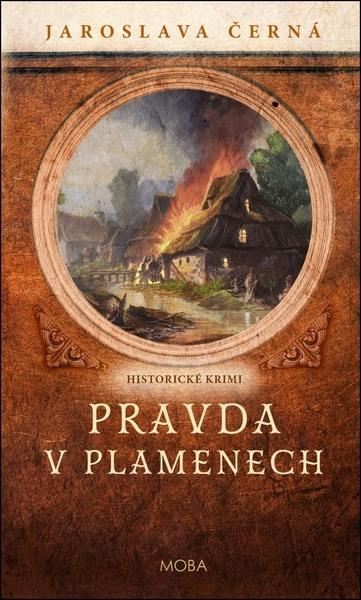 Pravda v plamenech - Jaroslava Černá - kniha z kategorie Beletrie