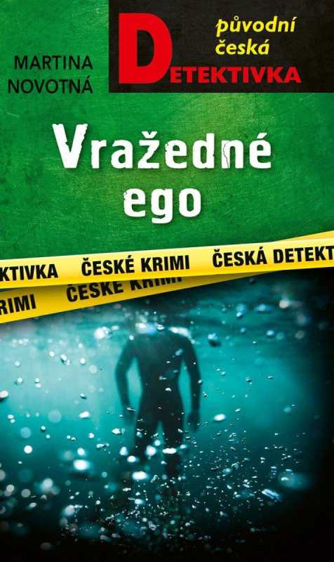 Vražedné ego - Martina Novotná - kniha z kategorie Detektivky