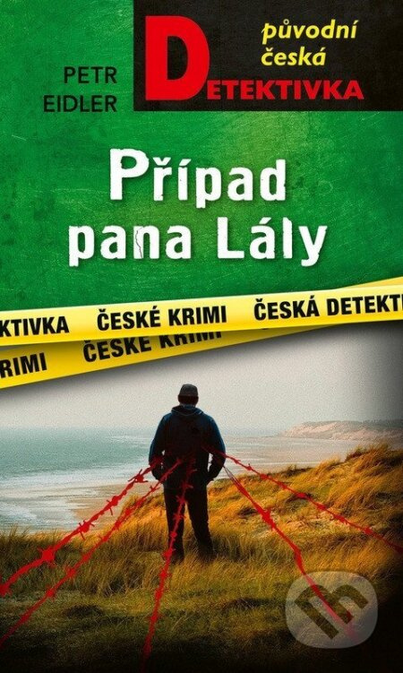 Případ pana Lály - Petr Eidler - kniha z kategorie Detektivky