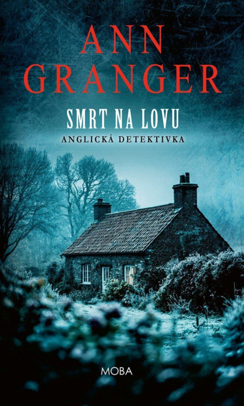 Smrt na lovu - Ann Granger - kniha z kategorie Detektivky