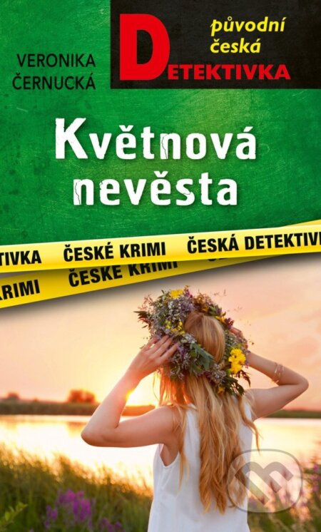 Květnová nevěsta - Veronika Černucká - kniha z kategorie Detektivky