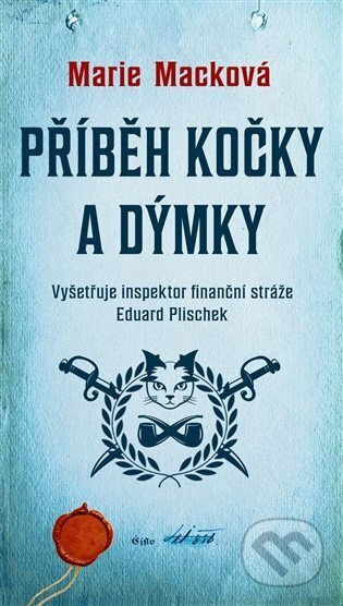 Příběh kočky a dýmky - Marie Macková - kniha z kategorie Detektivky