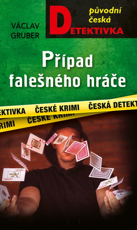Případ falešného hráče -  Václav Gruber