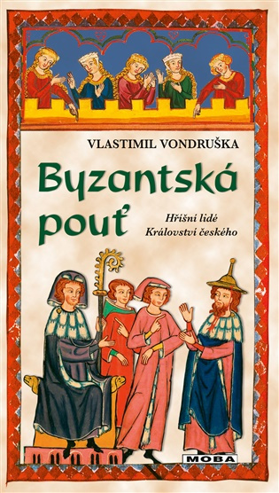 Byzantská pouť -  Vlastimil Vondruška