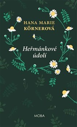 Heřmánkové údolí 5. vydání - Marie Hana Körnerová