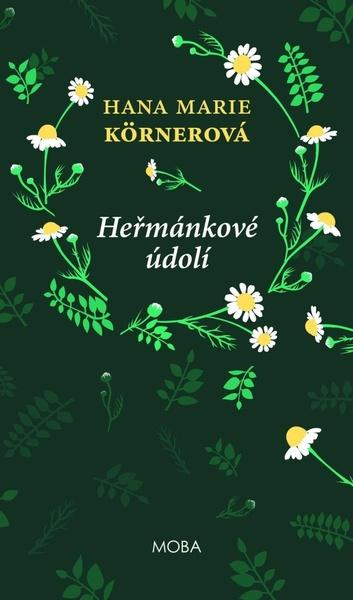 Heřmánkové údolí 5. vydání - Marie Hana Körnerová