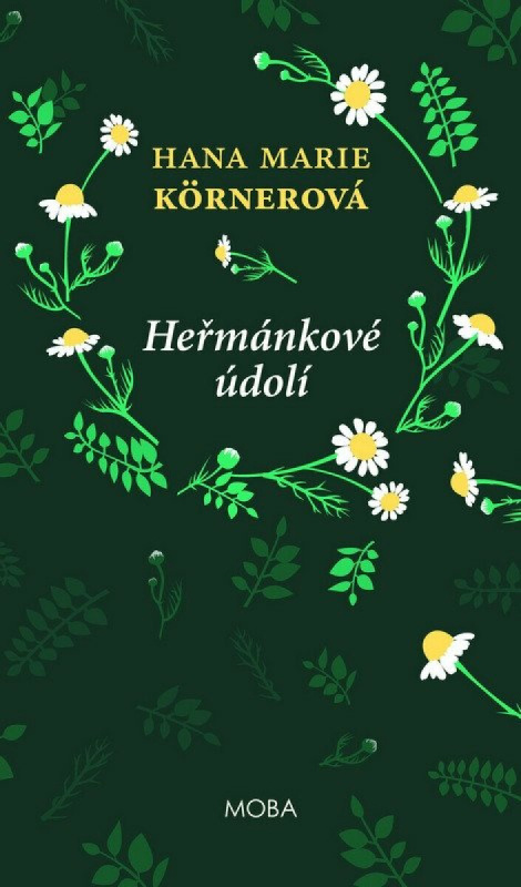 Heřmánkové údolí 5. vydání - Marie Hana Körnerová