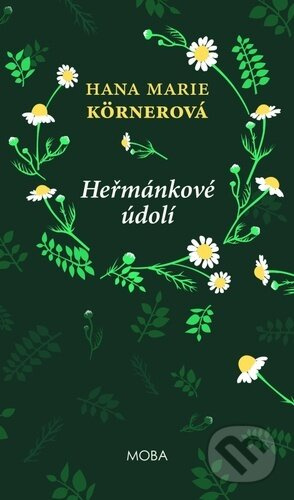 Heřmánkové údolí 5. vydání - Marie Hana Körnerová