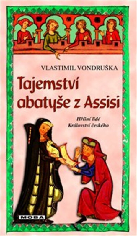 Tajemství abatyše z Assisi - 4. vydání - Vlastimil Vondruška