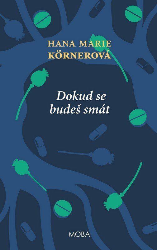 Dokud se budeš smát - 4. vydání - Marie Hana Körnerová