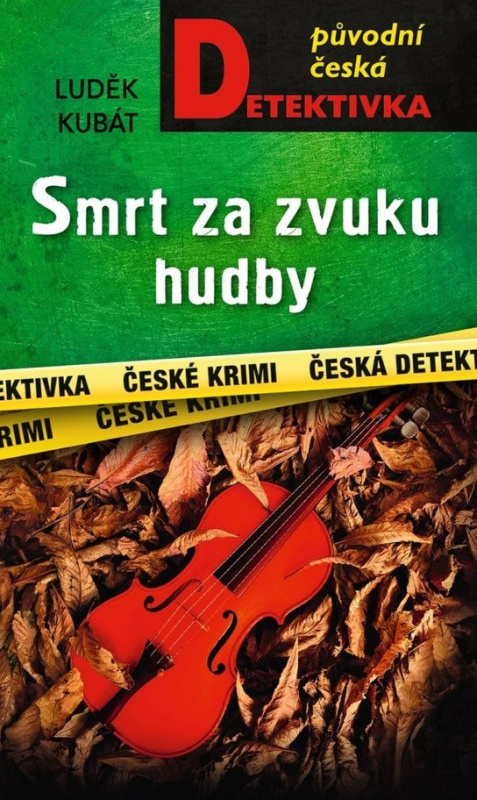 Smrt za zvuku hudby -  Luděk Kubát