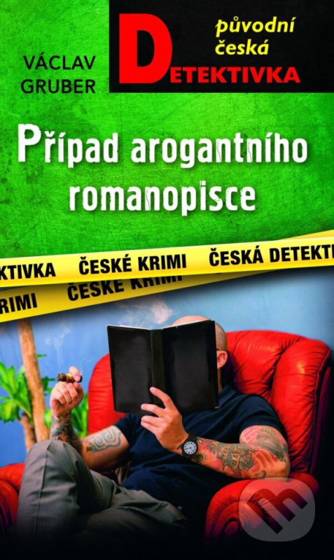Případ arogantního romanopisce -  Václav Gruber