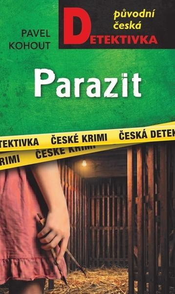 Parazit -  doc. MUDr. Pavel Kohout PhD.