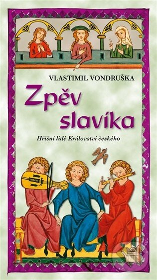 Zpěv slavíka - Vlastimil Vondruška - kniha z kategorie Detektívky