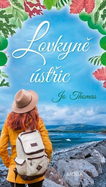 Lovkyně ústřic -  Jo Thomas