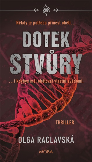 Dotek stvůry -  Olga Raclavská