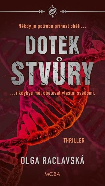 Dotek stvůry -  Olga Raclavská