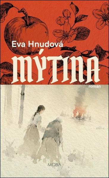 Mýtina -  Eva Hnudová