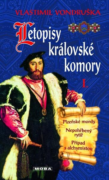 Letopisy královské komory I. - Vlastimil Vondruška