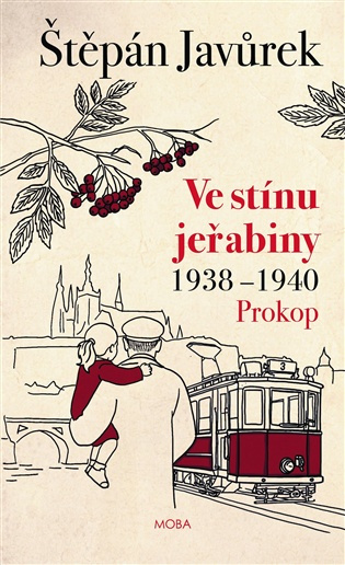 Ve stínu jeřabiny