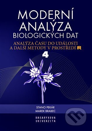Moderní analýza biologických dat 4 - Marek Brabec, Stanislav Pekár