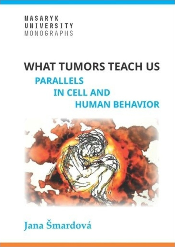 What tumors teach us (Parallels in cell and human behavior) - kniha z kategorie Odborné a naučné