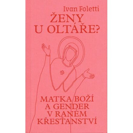 Ženy u oltáře? - Ivan Foletti