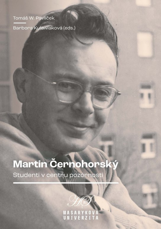 Martin Černohorský. Studenti v centru pozornosti -  Marie Fojtíková