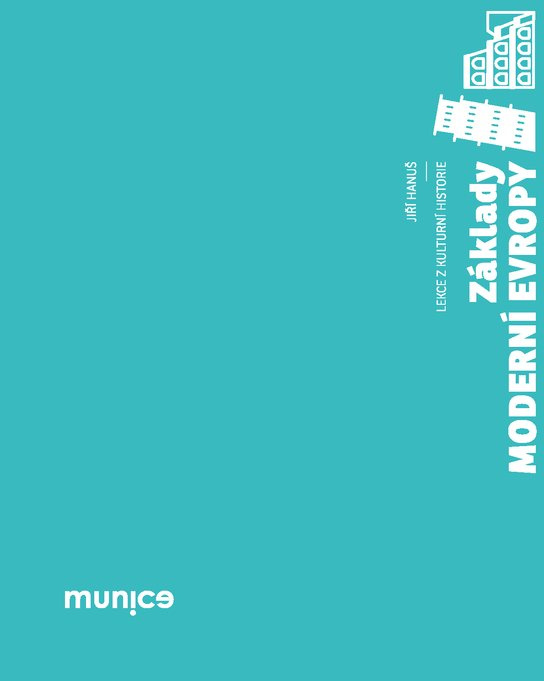 Základy moderní Evropy -  Jiří Hanuš