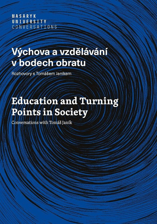 Výchova a vzdělávání v bodech obratu - Rozhovory s Tomášem Janíkem