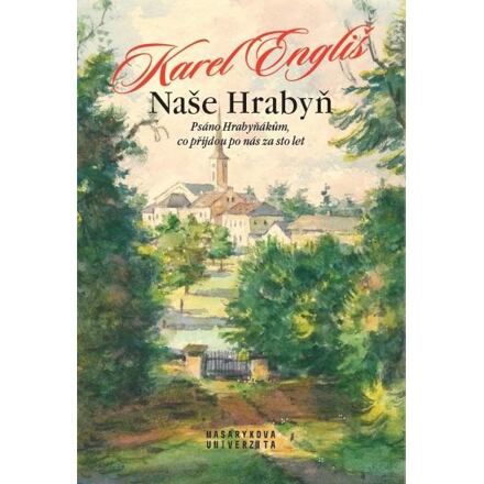 Naše Hrabyň - Karel Engliš