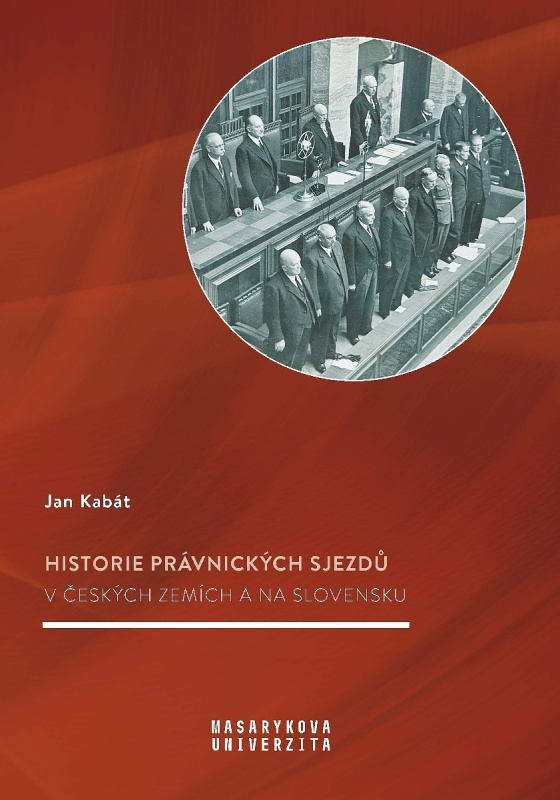 Historie právnických sjezdů v českých zemích a na Slovensku - kniha z kategorie 20. století