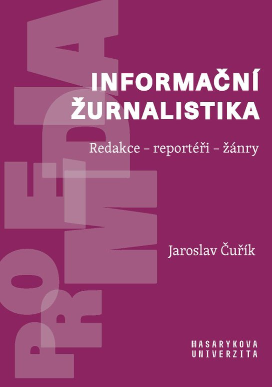 Informační žurnalistika -  Jaroslav Čuřík
