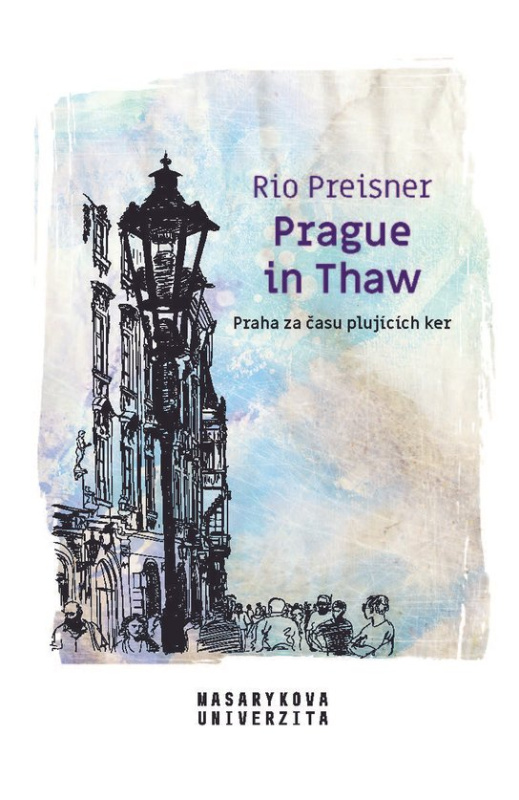 Praha za času plujících ker -  Rio Preisner