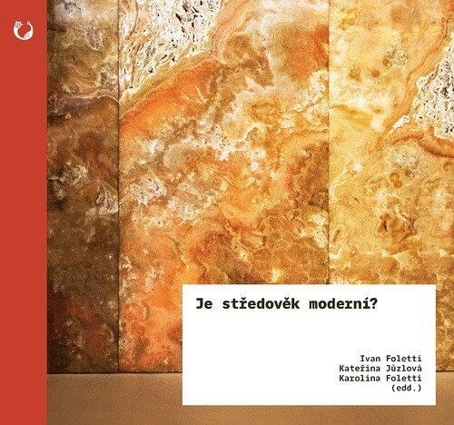 Je středověk moderní? - kniha z kategorie Filozofie