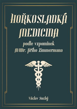 Hořkosladká medicina -  Václav Suchý