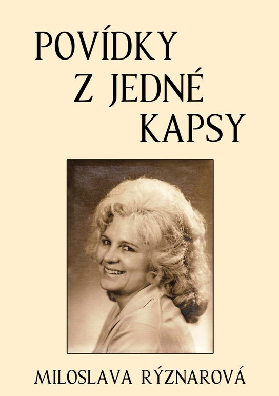 Povídky z jedné kapsy -  Miloslava Rýznarová