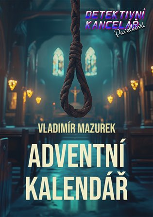 Detektivní kancelář Pavelková II -  Vladimír Mazurek