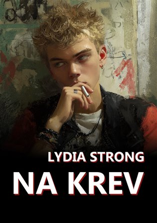 Na krev -  Lydia Strong