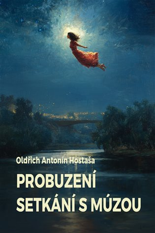 Probuzení / Setkání s múzou -  Oldřich Antonín Hostaša