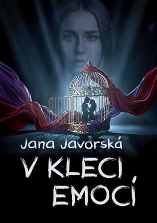 V kleci emocí -  Jana Javorská