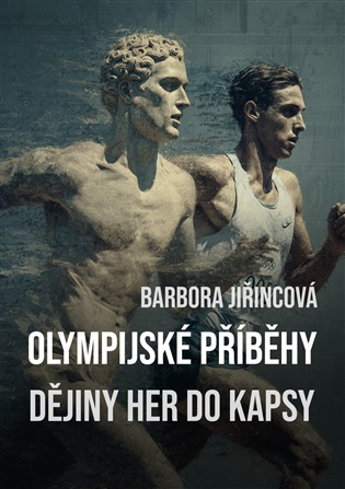 Olympijské příběhy -  Barbora Jiřincová