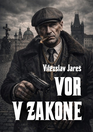 Vor v zakone -  Vítězslav Jareš